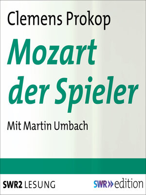 cover image of Mozart der Spieler
